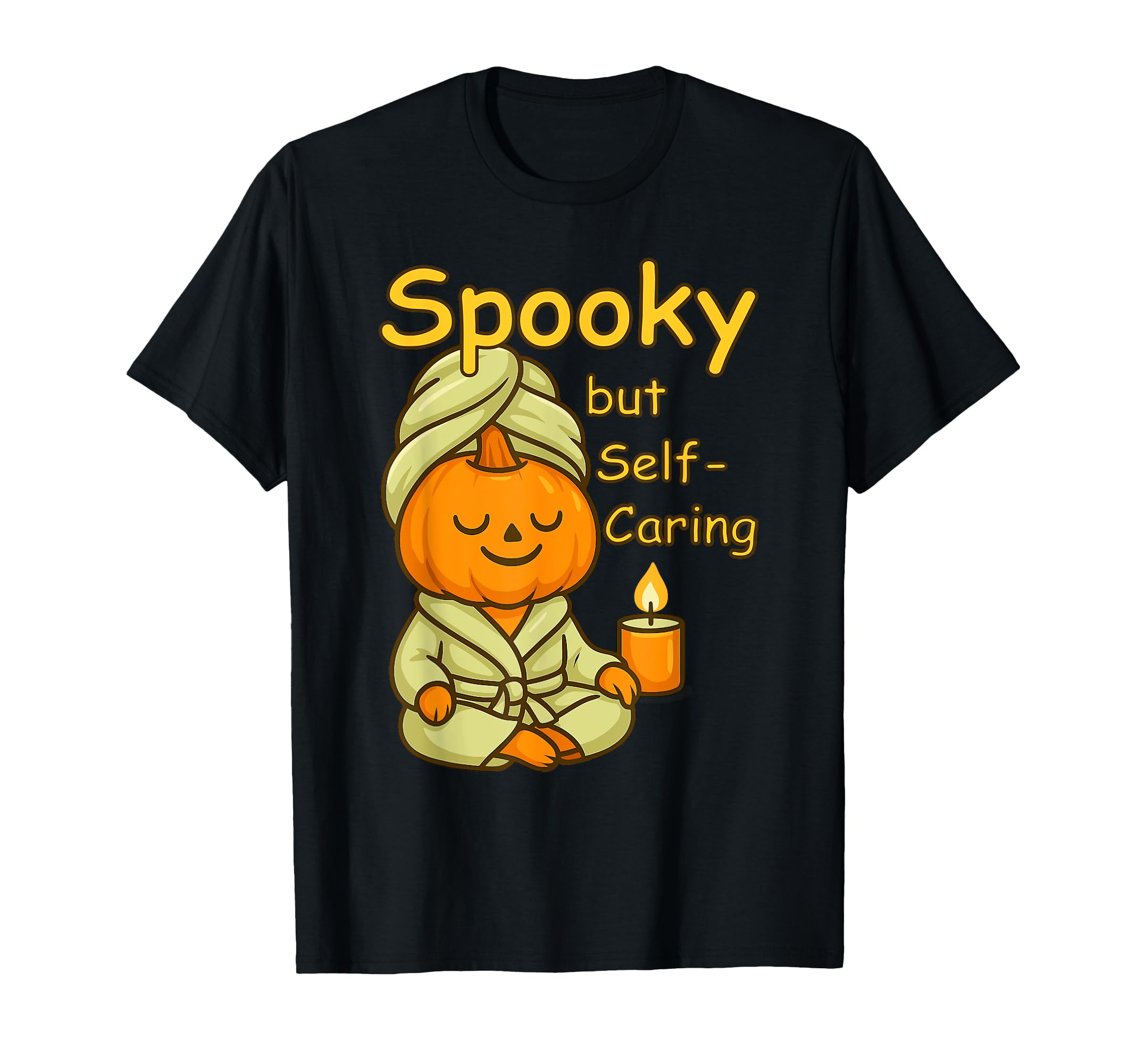 Spooky Pumpkin Self Care Halloween T-Shirt - Unique Graphic Unisex - T-Shirt, Sweatshirt, Hoodie