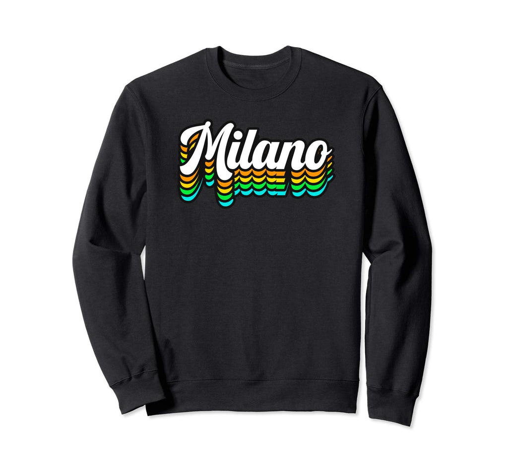 Milano Italy Sweatshirt - Streetwear Style Unisex - T-Shirt, Sweatshirt, Hoodie