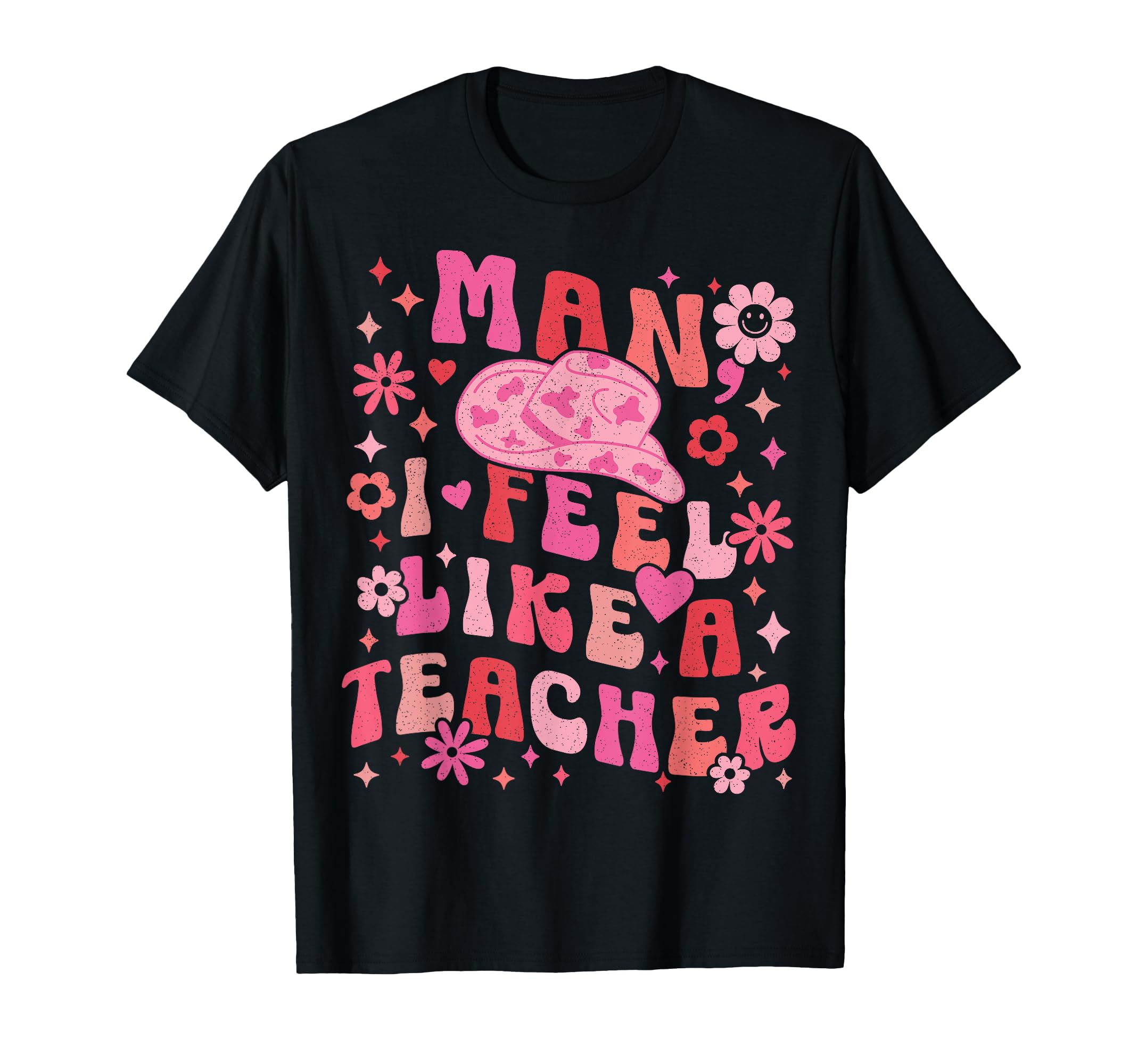 I Feel Like Teacher Western T-Shirt - Casual Everyday Wear Men Women - T-Shirt, Sweatshirt, Hoodie
