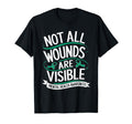 Not All Wounds Are Visible Mental T-Shirt - Fun Novelty Design Unisex - T-Shirt, Sweatshirt, Hoodie