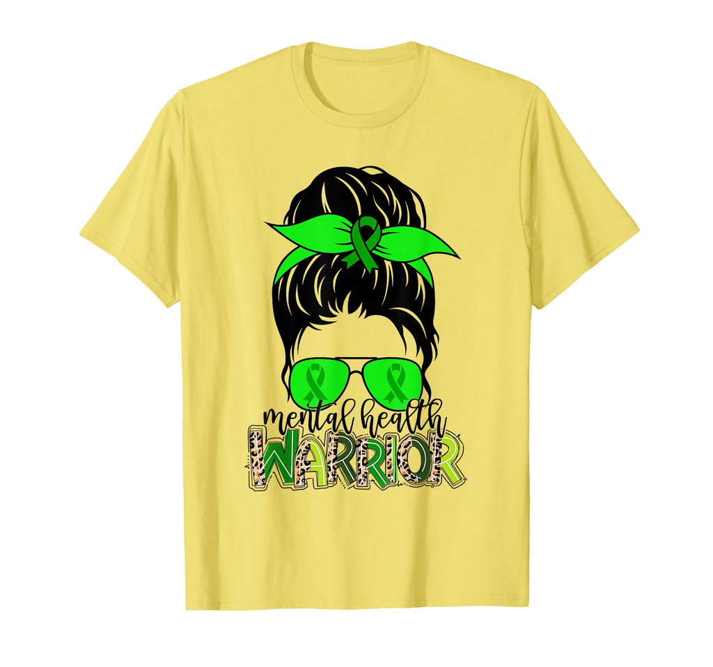 Mental Health Warrior Messy Bun Mental T-Shirt - Streetwear Style Unisex - T-Shirt, Sweatshirt, Hoodie