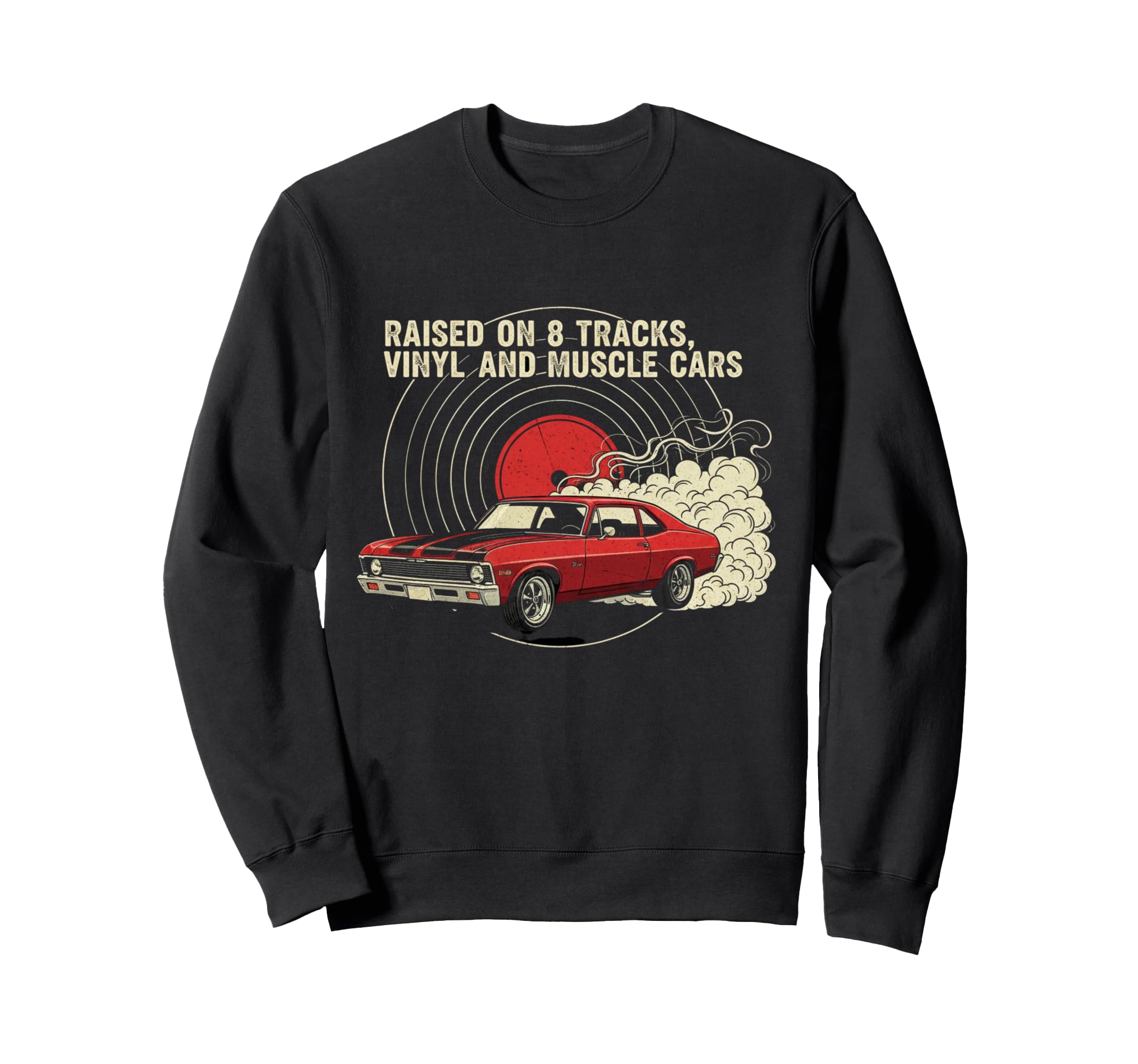 Raised Vinyl And V8S 70 Nova Lover Sweatshirt - Streetwear Style for Adults - T-Shirt, Sweatshirt, Hoodie