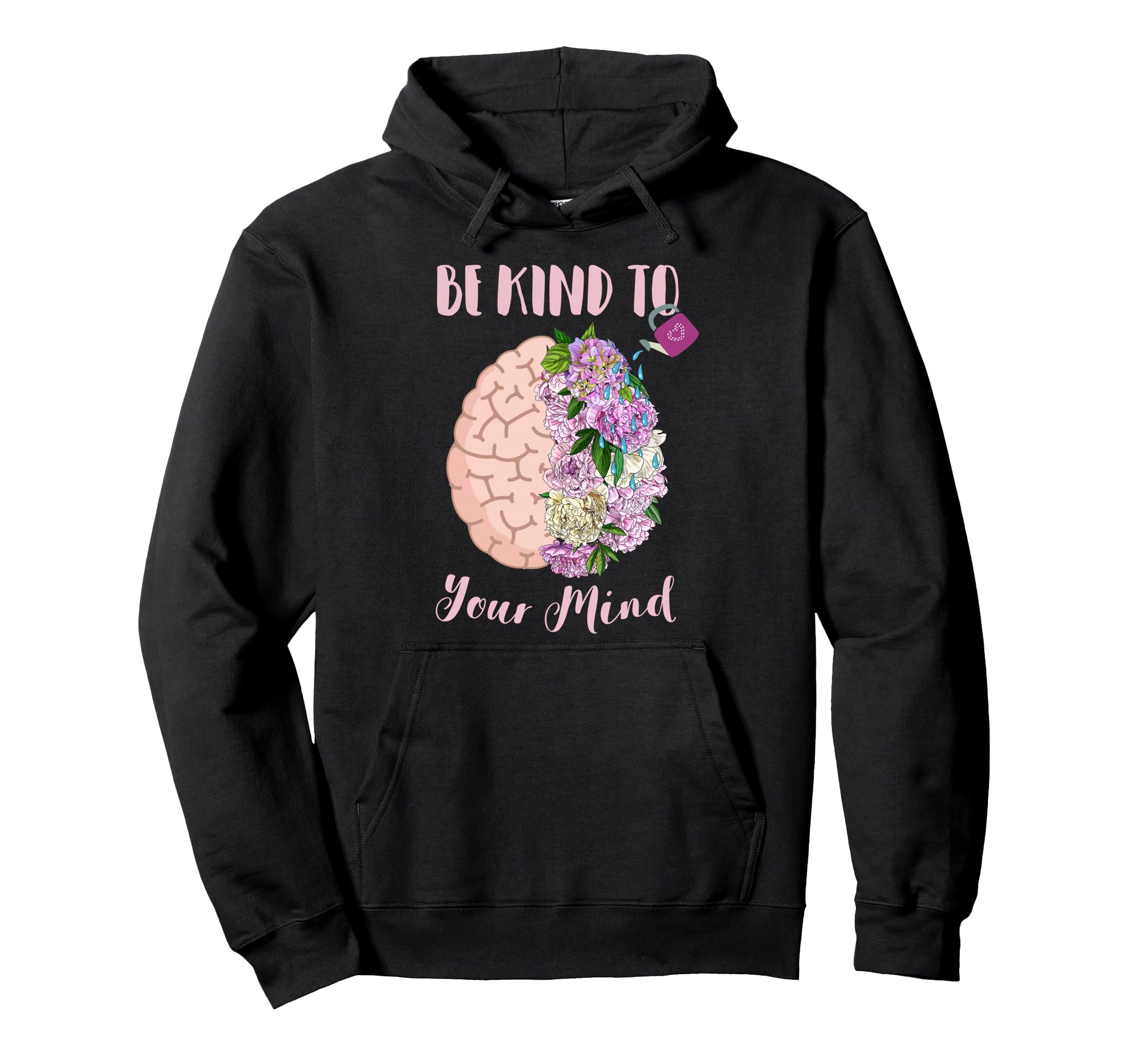 Mental Health Awareness Self Care Hoodie - Casual Everyday Wear Men Women - T-Shirt, Sweatshirt, Hoodie