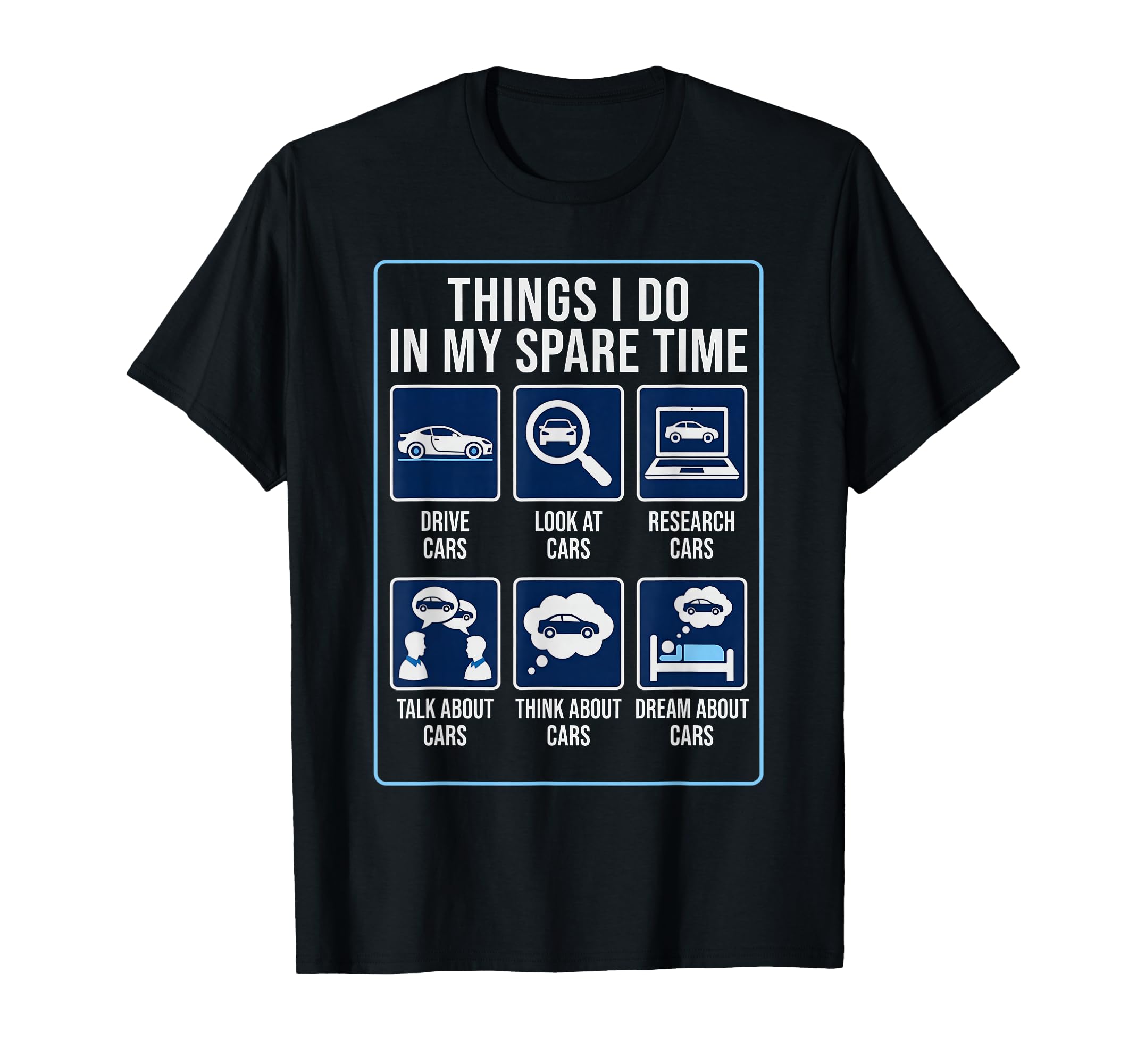 Things I Do My Spare Time Car Enthusiast T-Shirt - Streetwear Style Unisex - T-Shirt, Sweatshirt, Hoodie