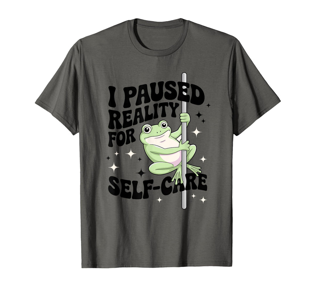 I Paused Reality Self Care Chill Frog T-Shirt - Custom Art Print Men Women - T-Shirt, Sweatshirt, Hoodie