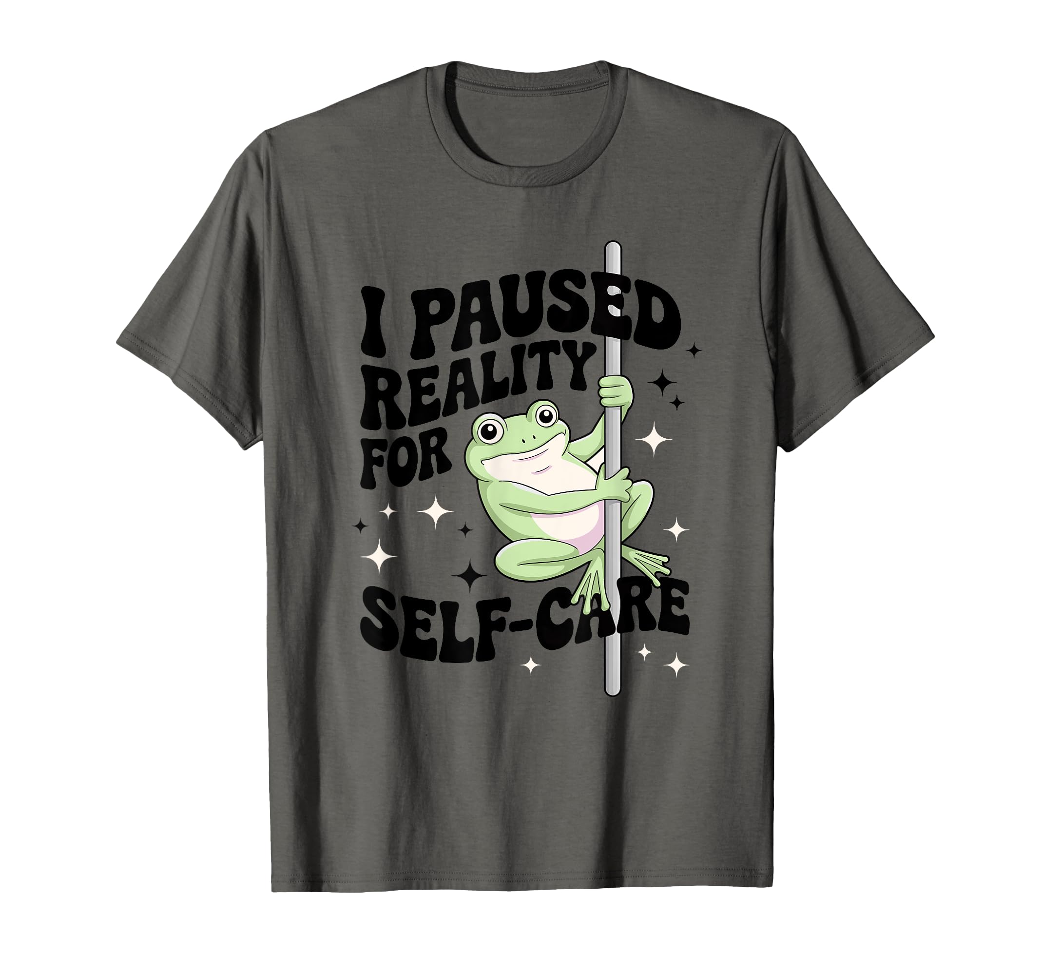 I Paused Reality Self Care Chill Frog T-Shirt - Custom Art Print Men Women - T-Shirt, Sweatshirt, Hoodie