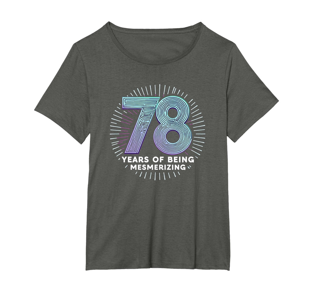 78 Years Mesmerizing Birthday Gift T-Shirt - Fun Novelty Design Men Women - T-Shirt, Sweatshirt, Hoodie