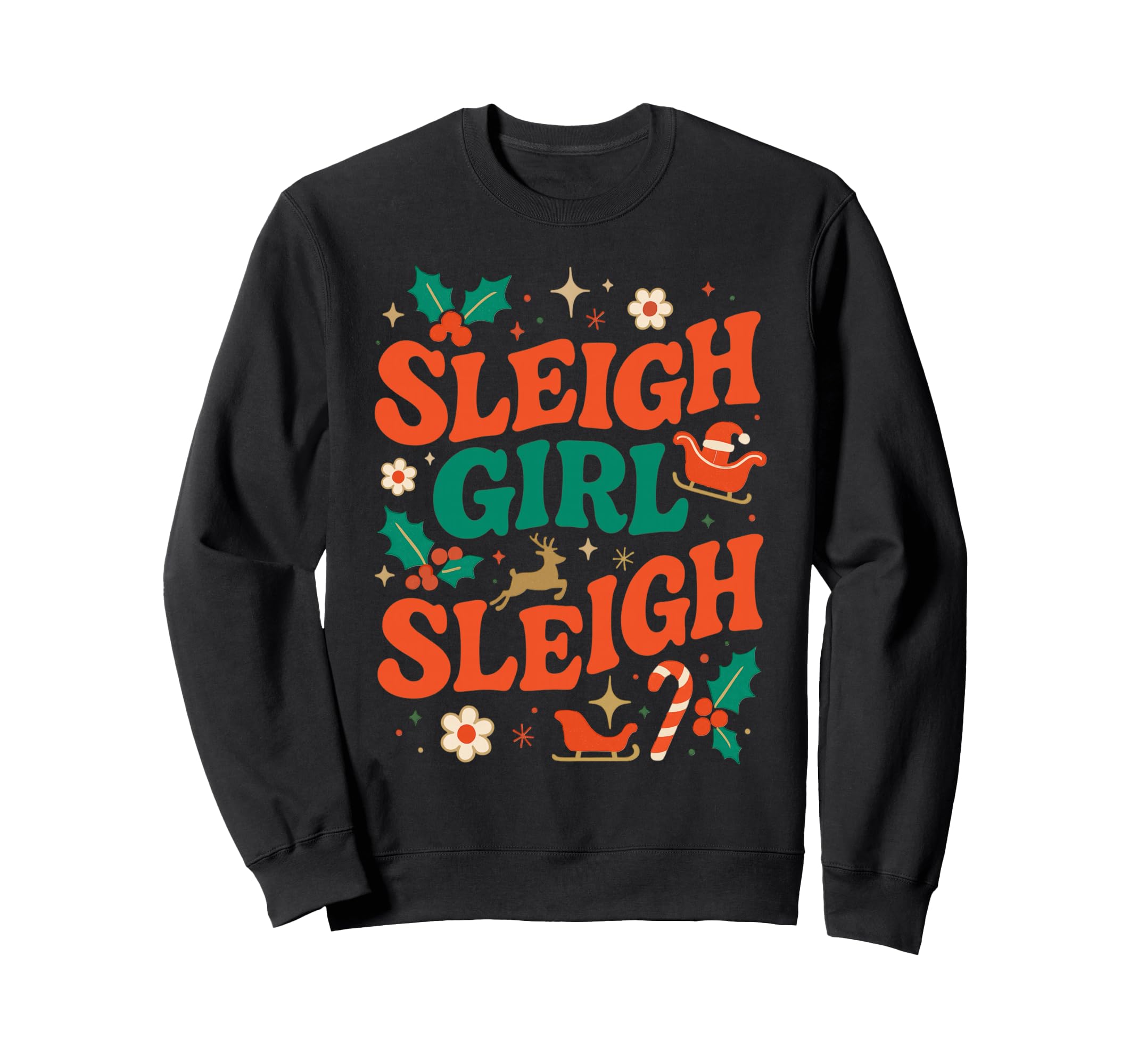 Funny Sleigh Sleigh 70S Sweatshirt - Custom Art Print Unisex - T-Shirt, Sweatshirt, Hoodie