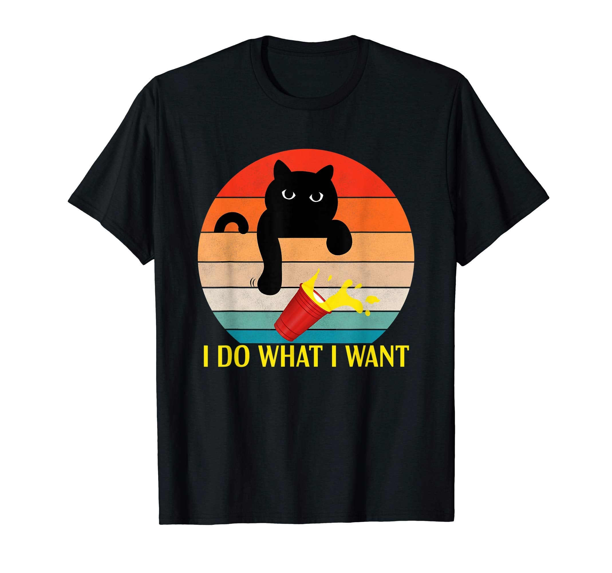 I Do What I Want Black Cat Red Cup T-Shirt - Custom Art Print Unisex - T-Shirt, Sweatshirt, Hoodie