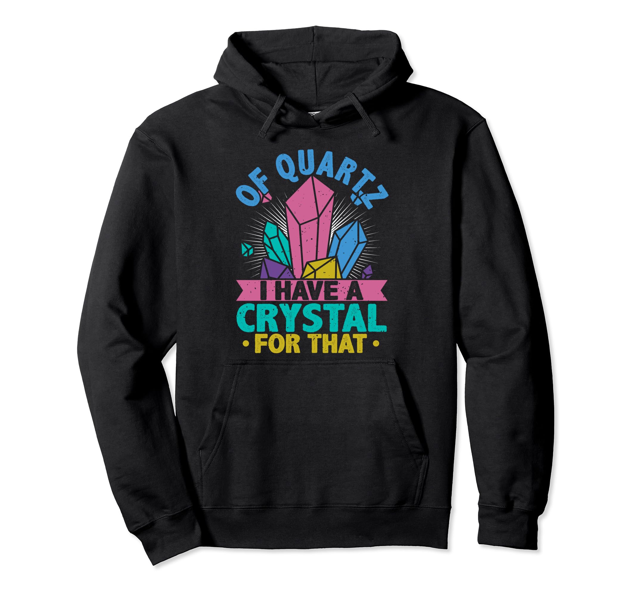 Crystal Healing Stones Quartz Gemstones Hoodie - Streetwear Style Unisex - T-Shirt, Sweatshirt, Hoodie
