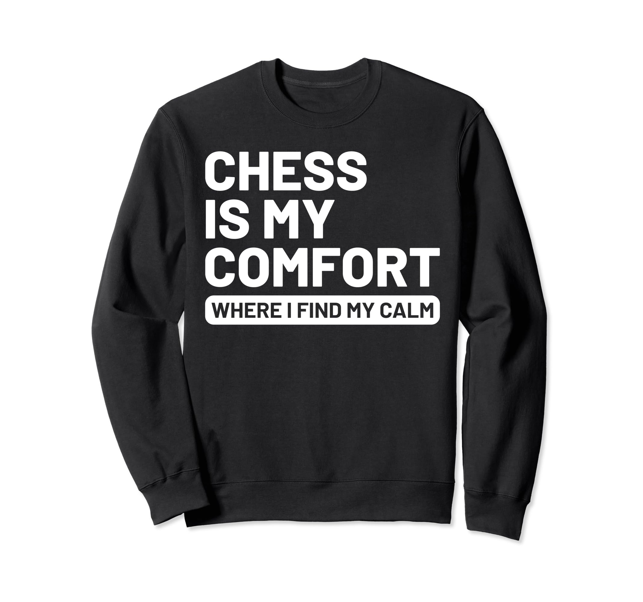 Hobby Self Care Chess Players Sweatshirt - Fun Novelty Design Unisex - T-Shirt, Sweatshirt, Hoodie