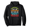 Gardening My Way Therapy Plant Hoodie - Fun Novelty Design for Adults - T-Shirt, Sweatshirt, Hoodie