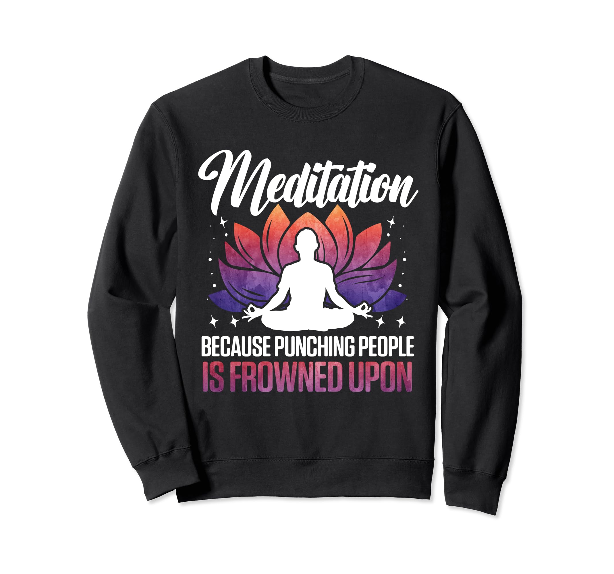 Meditation Yoga Spiritual Peace Sweatshirt - Custom Art Print Unisex - T-Shirt, Sweatshirt, Hoodie