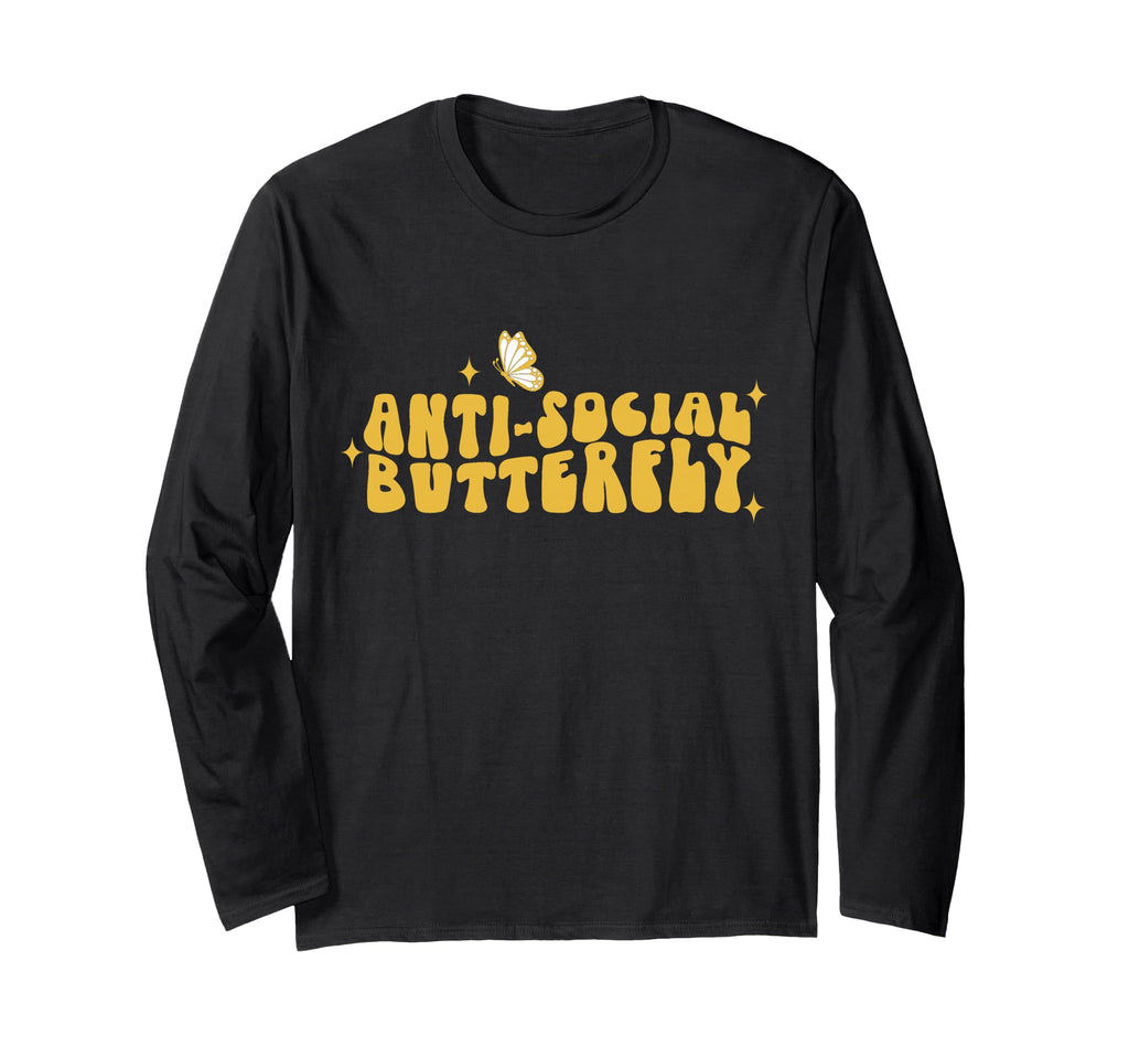 Anti Social Funny Butterfly T-Shirt - Fun Novelty Design Unisex - T-Shirt, Sweatshirt, Hoodie