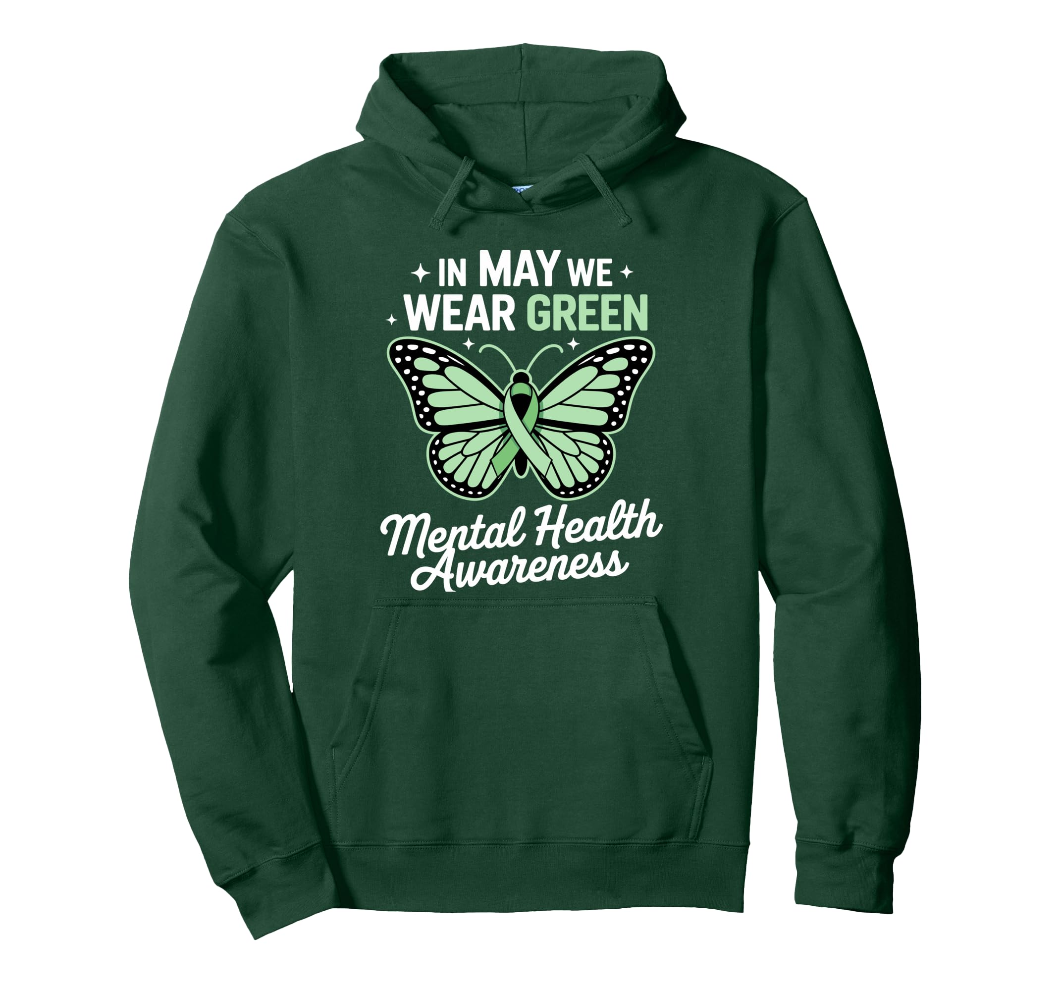 May We Wear Green Mental Health Hoodie - Aesthetic Graphic Men Women - T-Shirt, Sweatshirt, Hoodie