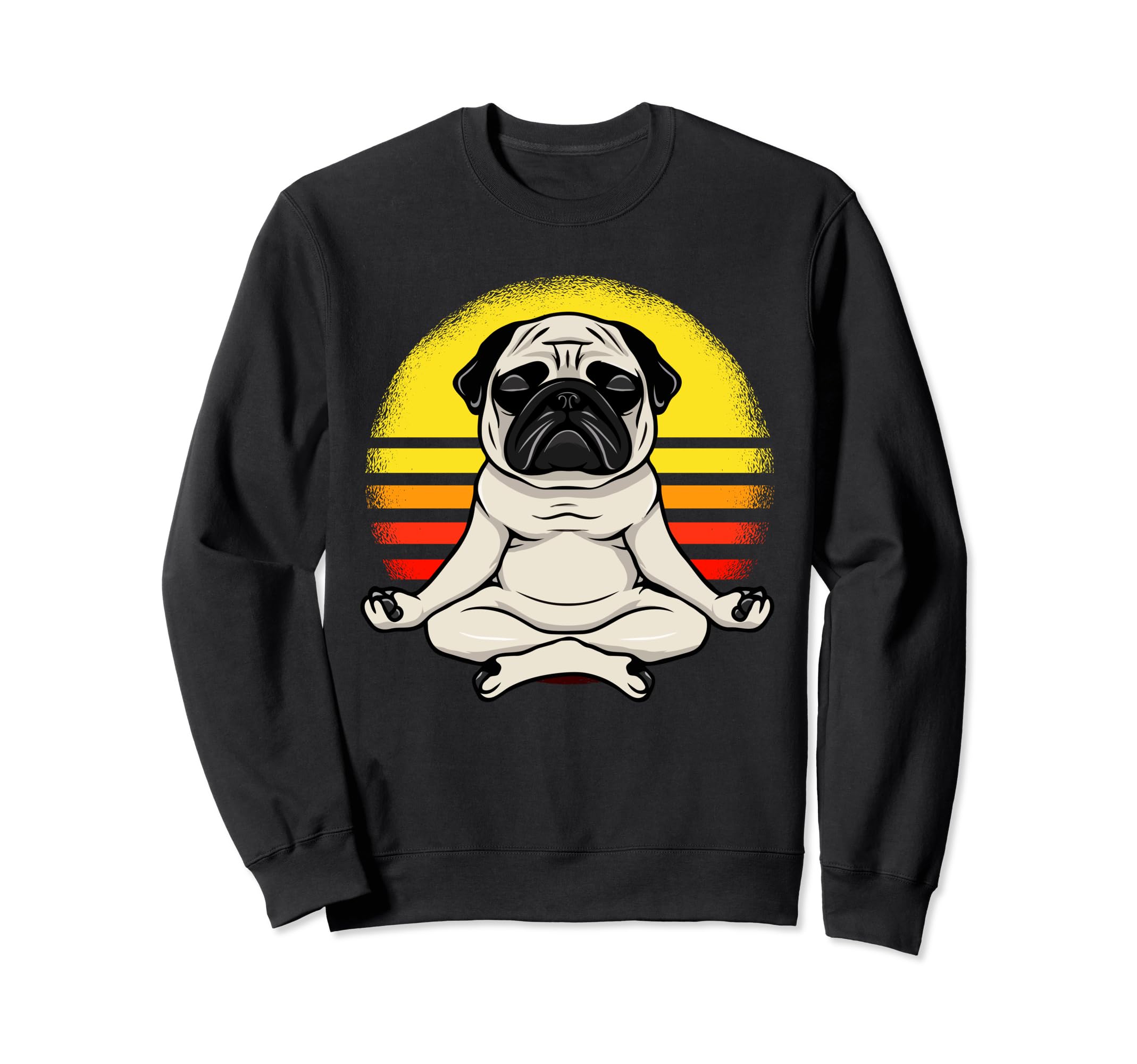 Meditating Pug During Yoga Sweatshirt - Casual Everyday Wear Unisex - T-Shirt, Sweatshirt, Hoodie