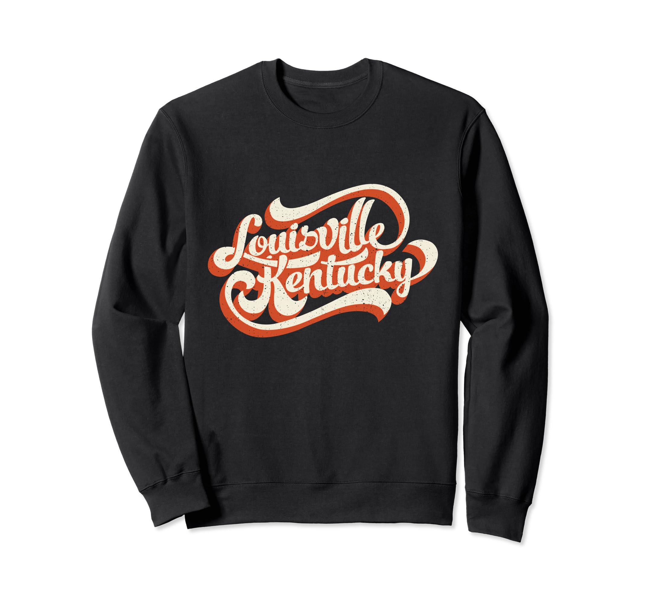 Old School Typography Louisville Kentucky Sweatshirt - Graphic Print Unisex - T-Shirt, Sweatshirt, Hoodie