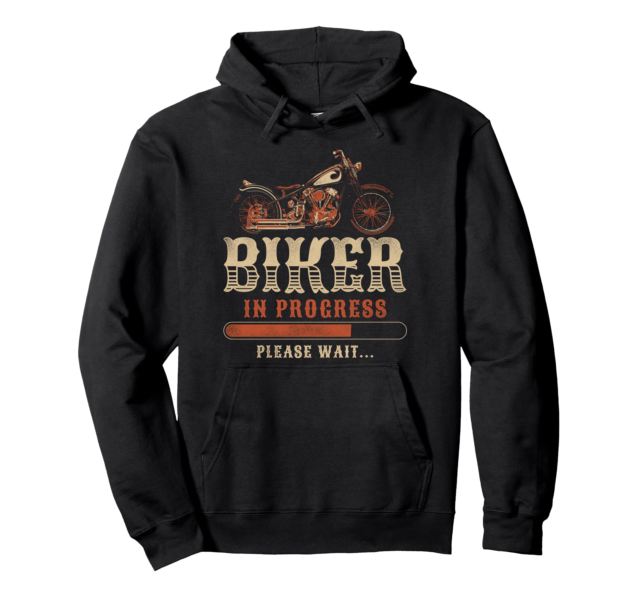 Motorcycle Biker Biker Progress Please Hoodie - Custom Art Print Men Women - T-Shirt, Sweatshirt, Hoodie