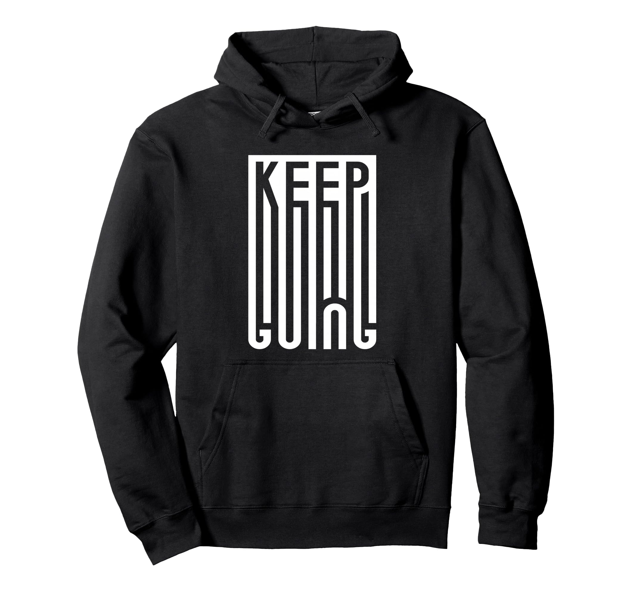 Keep Going Typography Mental Health Hoodie - Graphic Print Unisex - T-Shirt, Sweatshirt, Hoodie