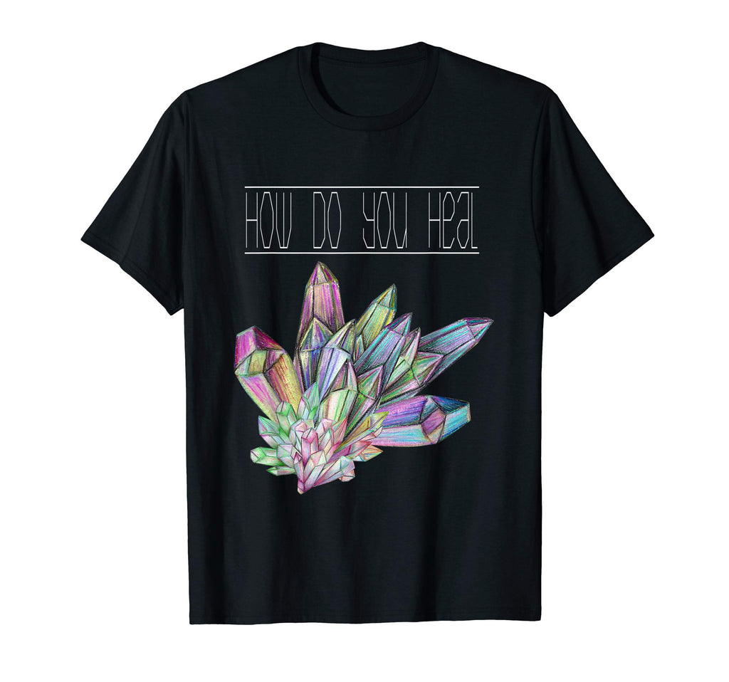 Crystal Healing T-Shirt - Custom Art Print Unisex - T-Shirt, Sweatshirt, Hoodie