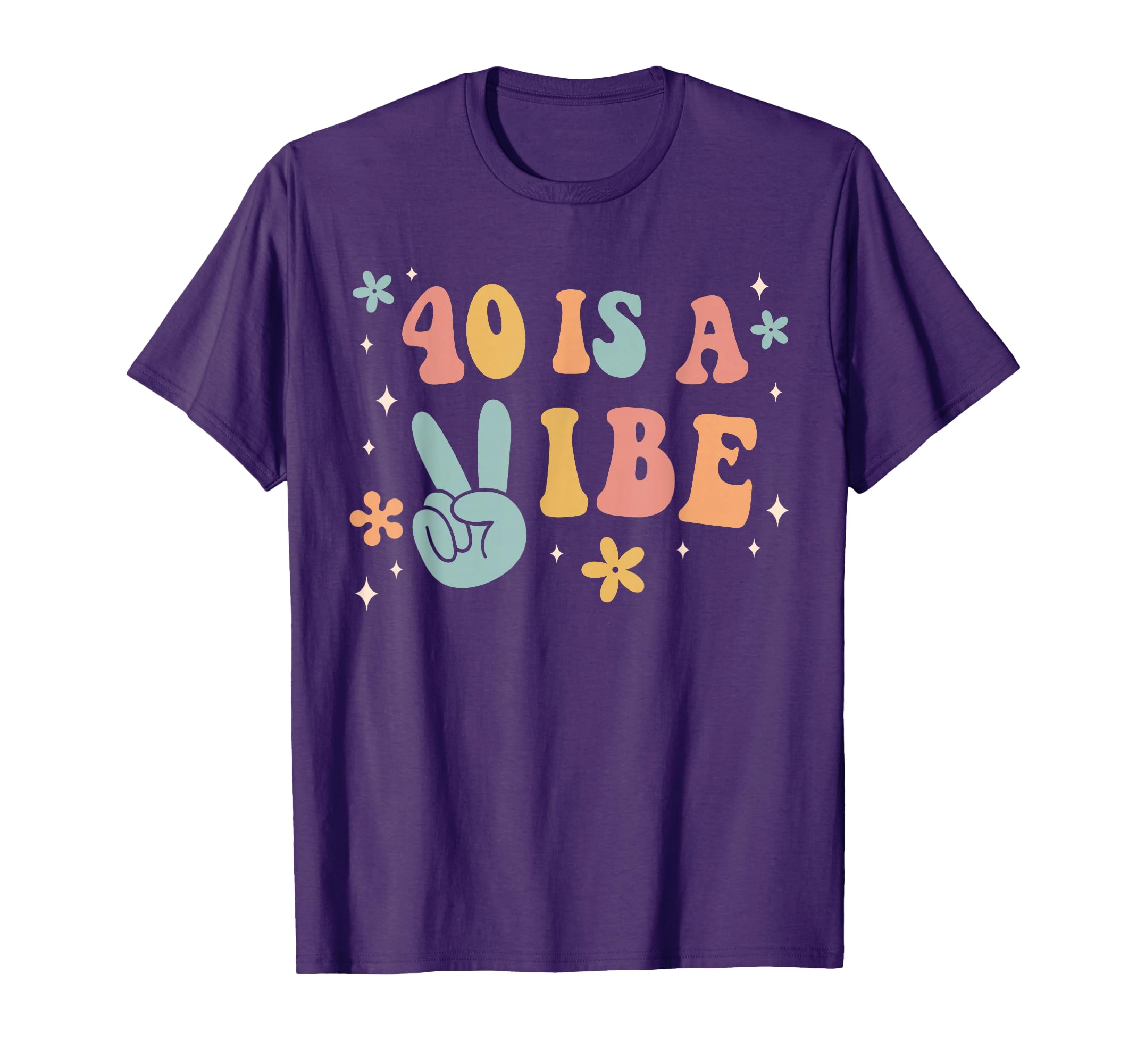 40 Is Vibe 40Th Birthday Party Boho T-Shirt - Aesthetic Graphic for Adults - T-Shirt, Sweatshirt, Hoodie