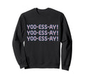 Yoo Ess Ay Funny Repeated Usa Sweatshirt - Fun Novelty Design Unisex - T-Shirt, Sweatshirt, Hoodie