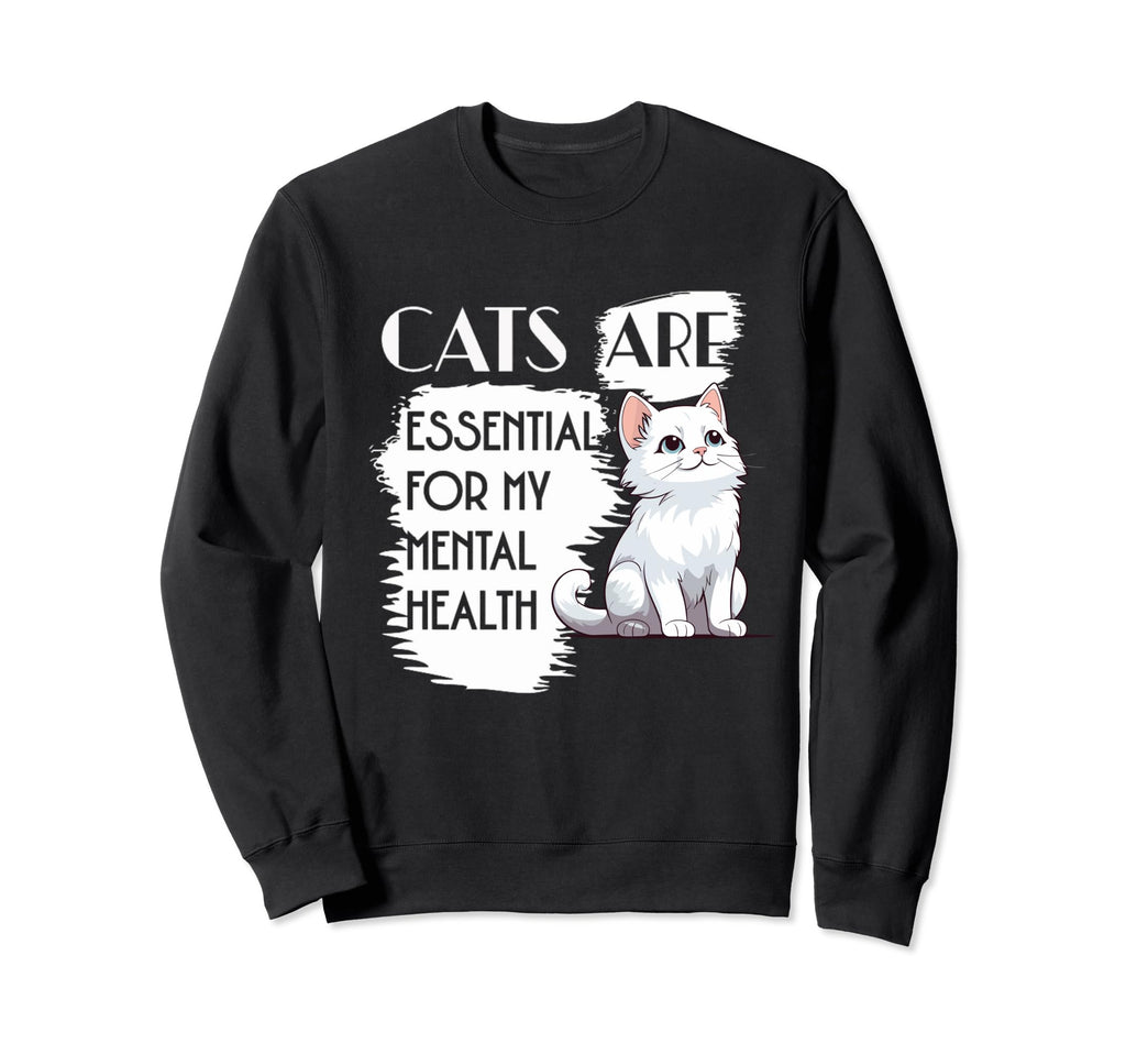 Cats Are My Mental Health Sweatshirt - Aesthetic Graphic Unisex - T-Shirt, Sweatshirt, Hoodie