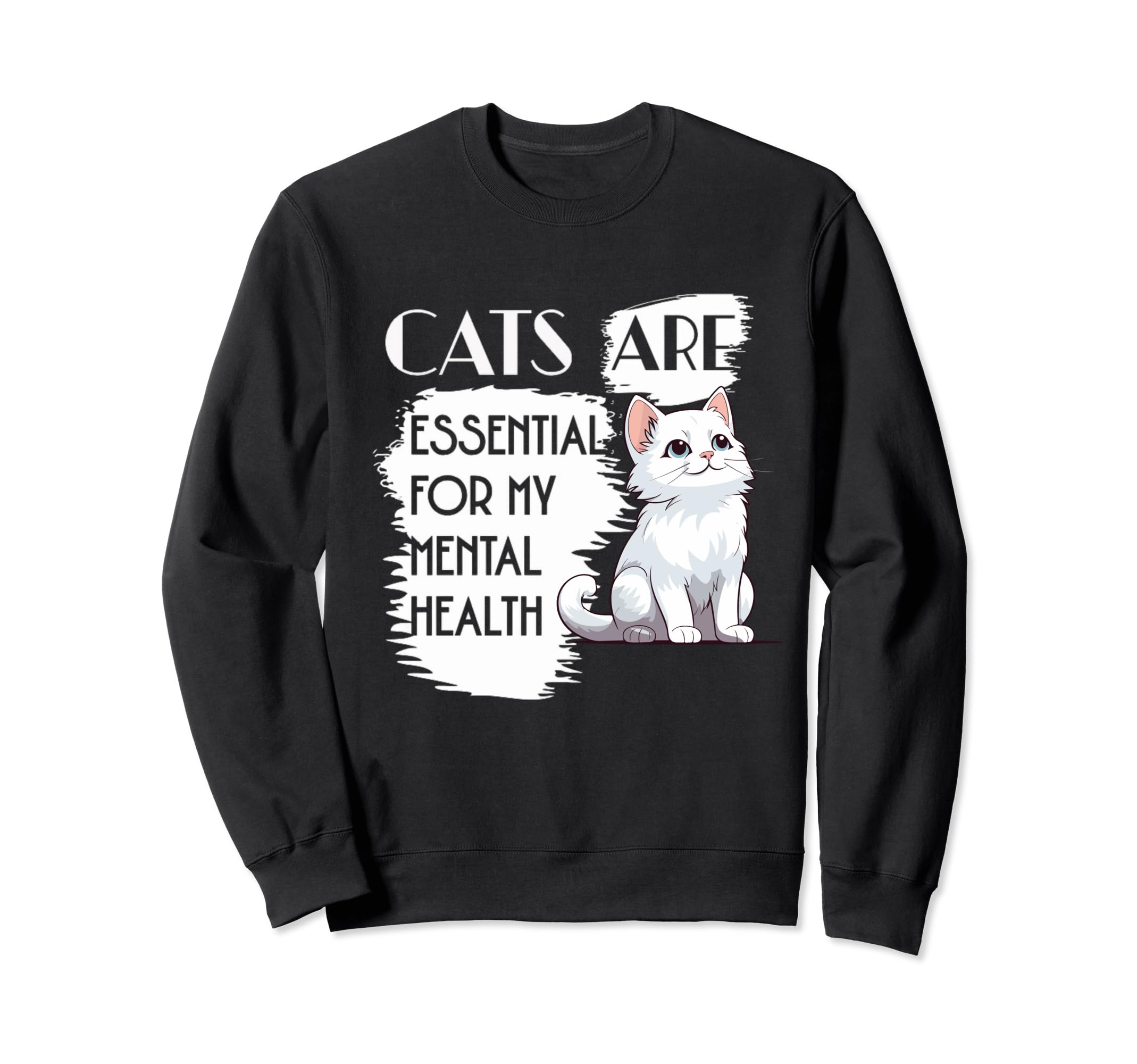Cats Are My Mental Health Sweatshirt - Aesthetic Graphic Unisex - T-Shirt, Sweatshirt, Hoodie