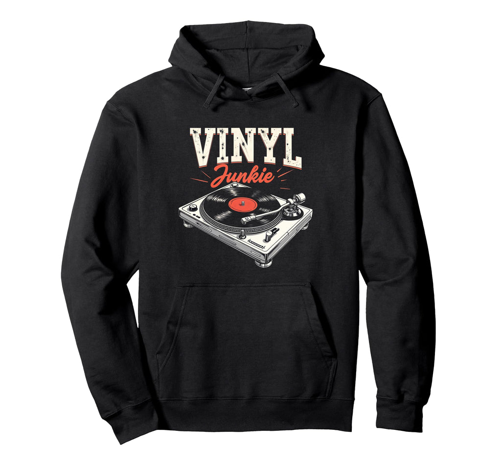 Vinyl Junkie Music Lover Lp Record Hoodie - Aesthetic Graphic Unisex - T-Shirt, Sweatshirt, Hoodie