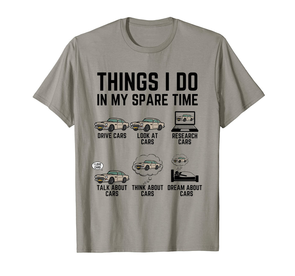 Things I Do My Spare Time Funny Car T-Shirt - Aesthetic Graphic for Adults - T-Shirt, Sweatshirt, Hoodie