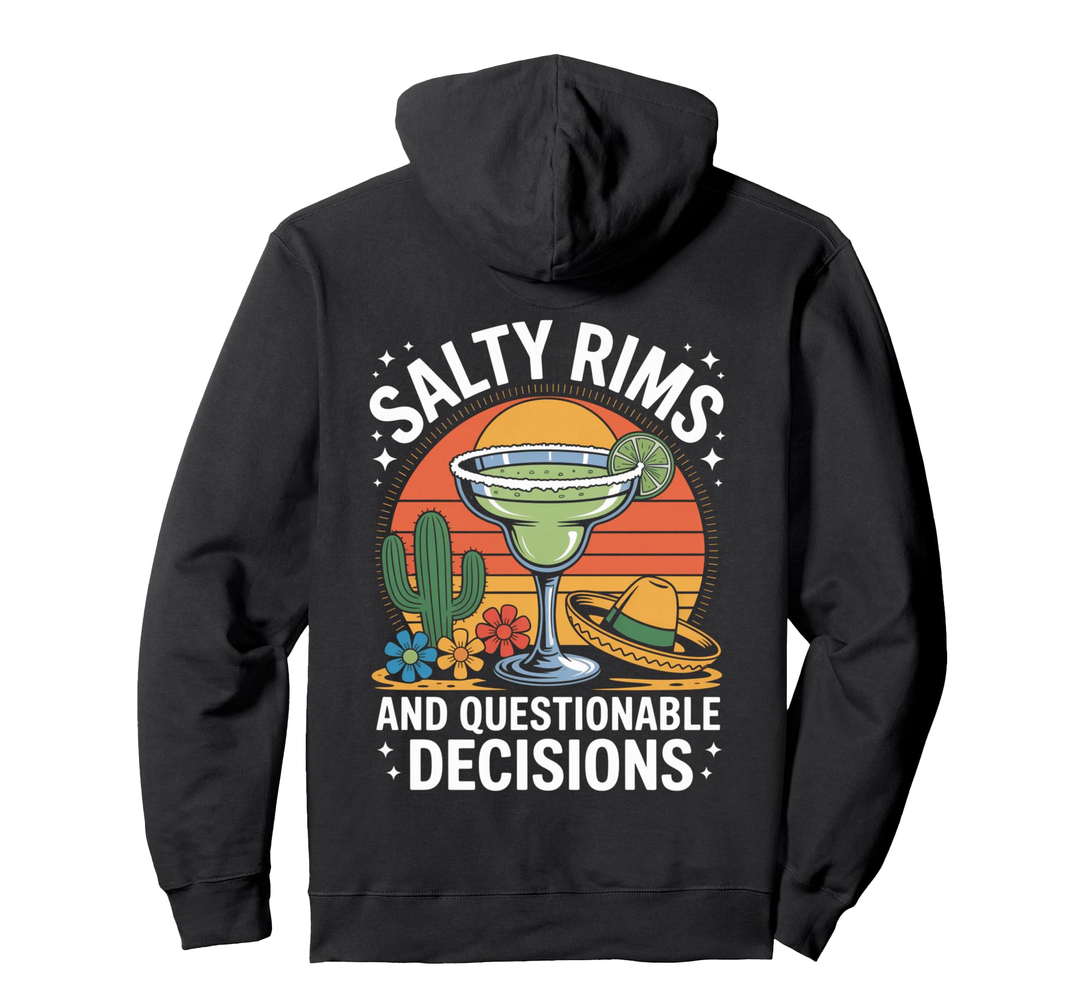 Salty Rims And Questionable Decisions Hoodie - Trendy Graphic for Adults - T-Shirt, Sweatshirt, Hoodie