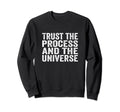 Meditation Yoga Trust Process Sweatshirt - Fun Novelty Design for Adults - T-Shirt, Sweatshirt, Hoodie