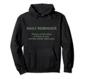 Daily Reminder Affirmation Humanity Believer Hoodie - Trendy Graphic Unisex - T-Shirt, Sweatshirt, Hoodie