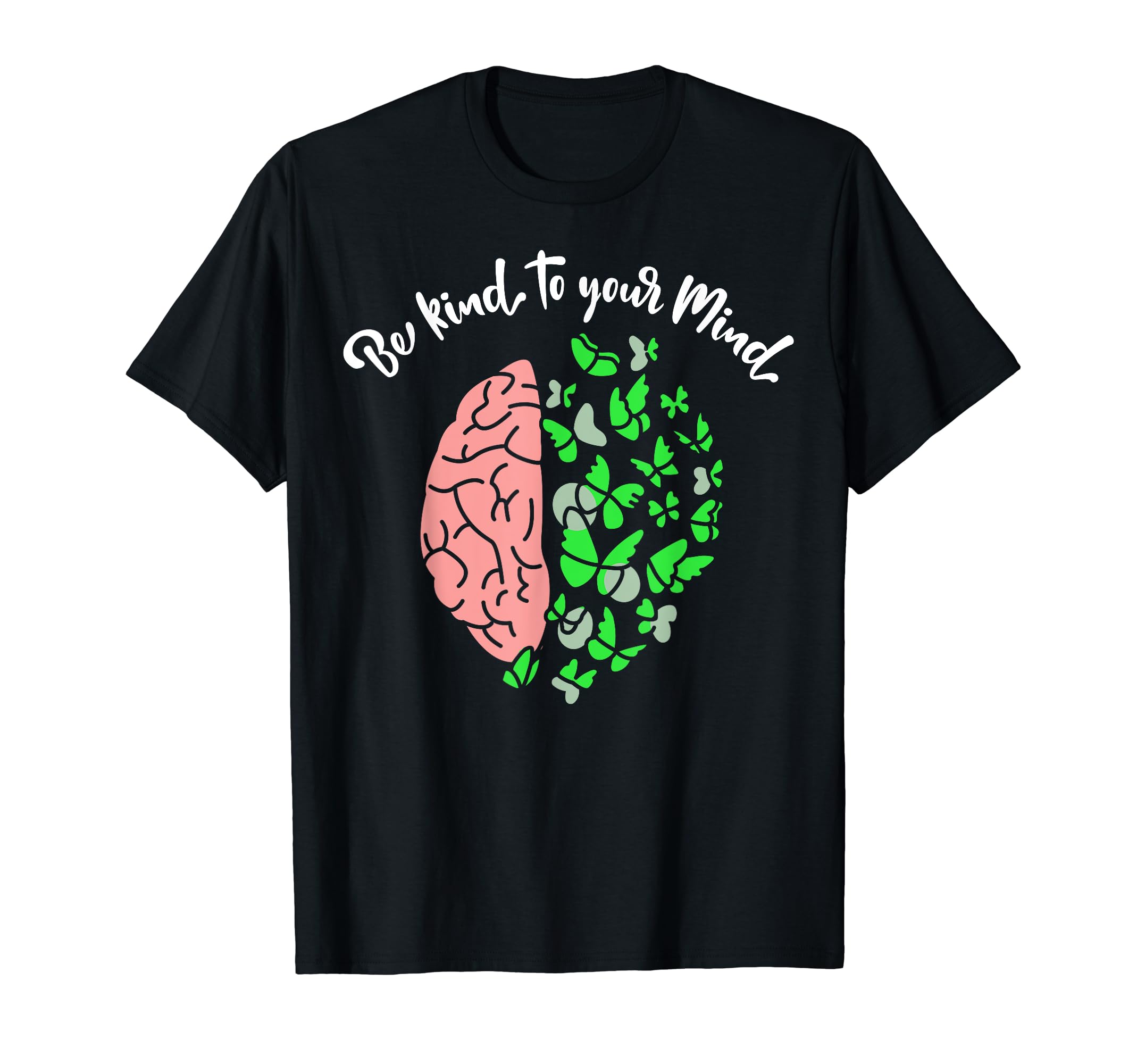Kind To Mind Depression Mental T-Shirt - Aesthetic Graphic for Adults - T-Shirt, Sweatshirt, Hoodie