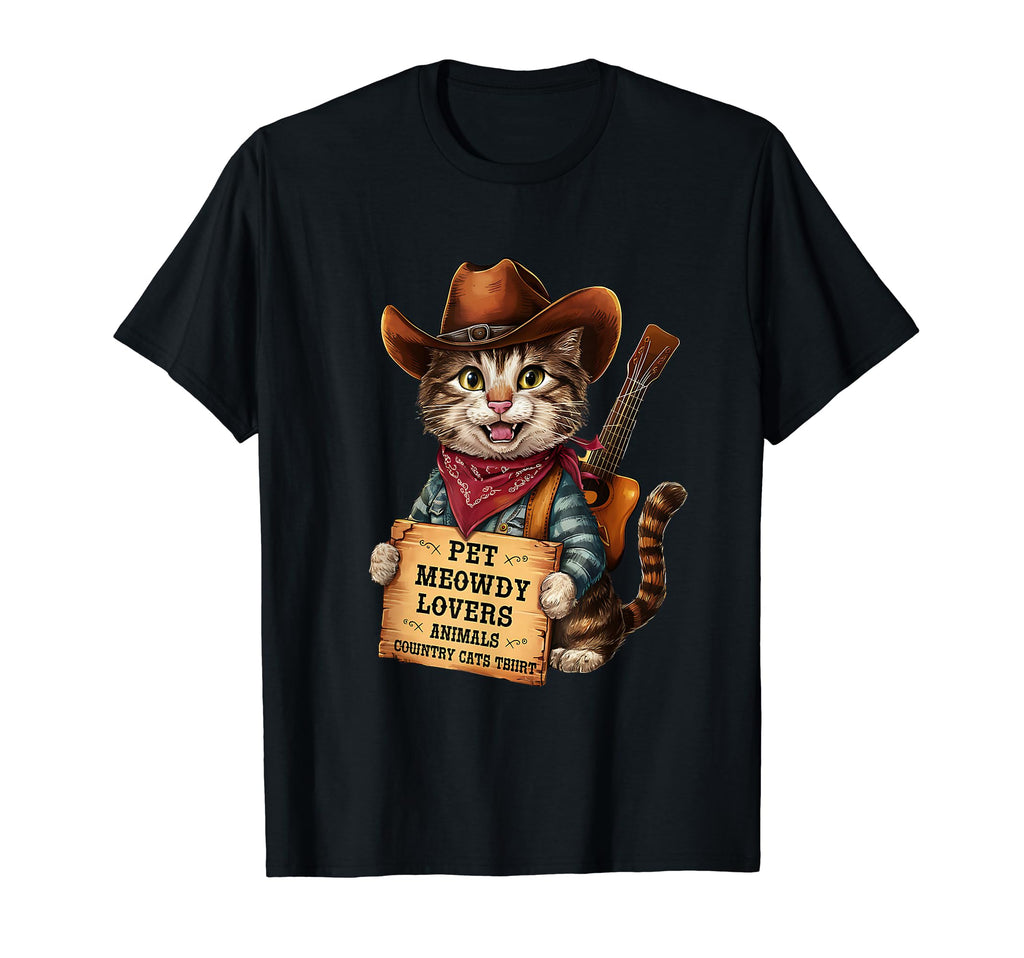 Cowboy Hat Pet Meowdy T-Shirt - Fun Novelty Design for Adults - T-Shirt, Sweatshirt, Hoodie