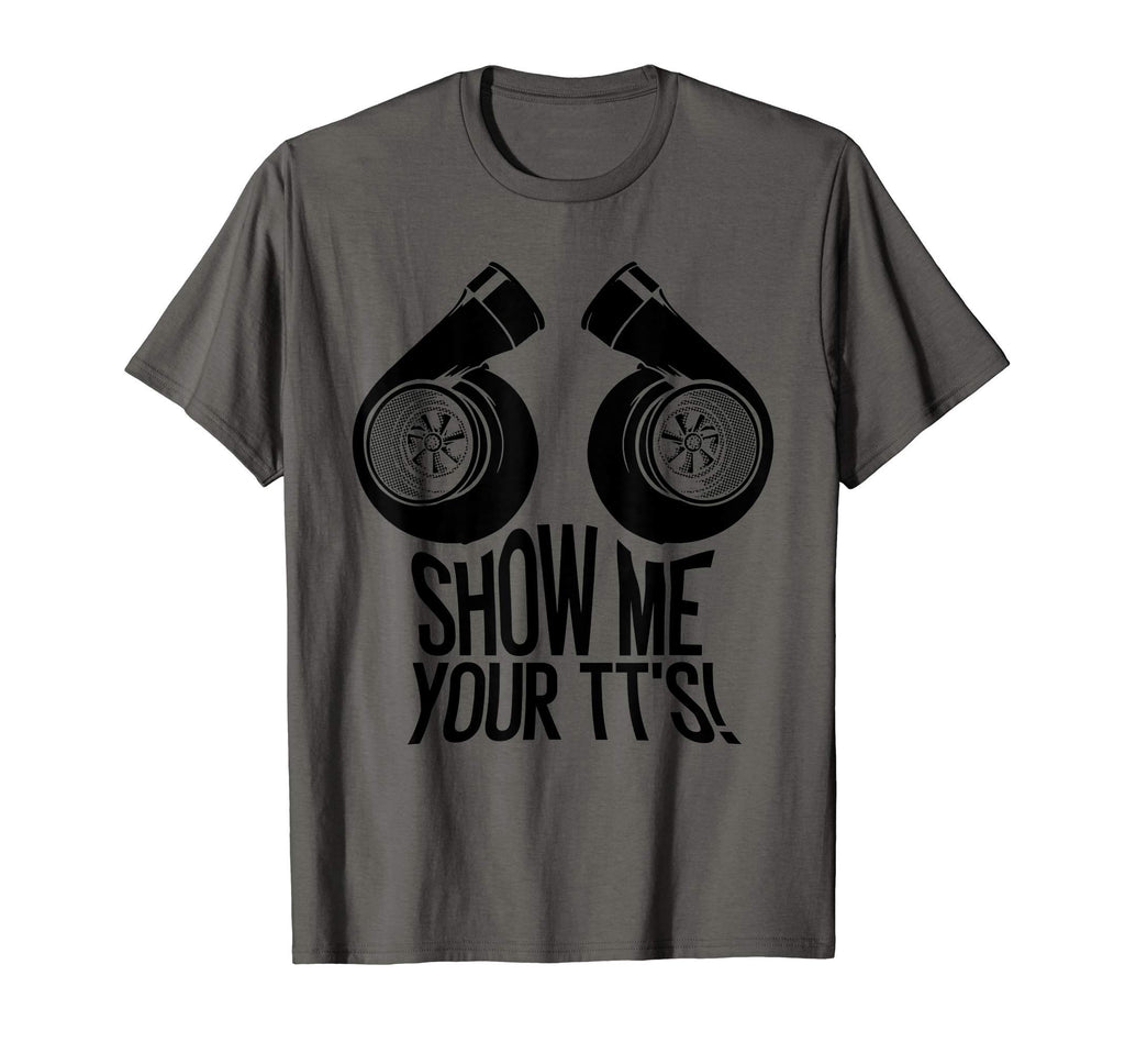 Funny Show Me Your Tts Gift Car T-Shirt - Aesthetic Graphic Men Women - T-Shirt, Sweatshirt, Hoodie