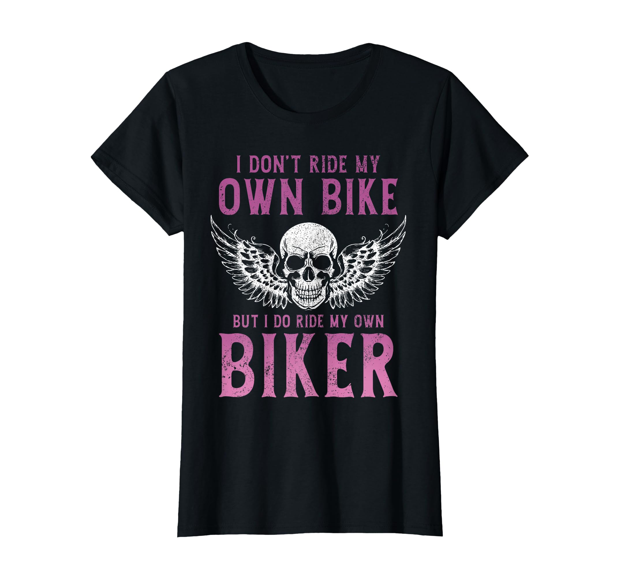 Biker I Ride My Own Biker Funny T-Shirt - Fun Novelty Design for Adults - T-Shirt, Sweatshirt, Hoodie