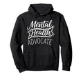 Mental Health Advocate Hoodie - Aesthetic Graphic for Adults - T-Shirt, Sweatshirt, Hoodie