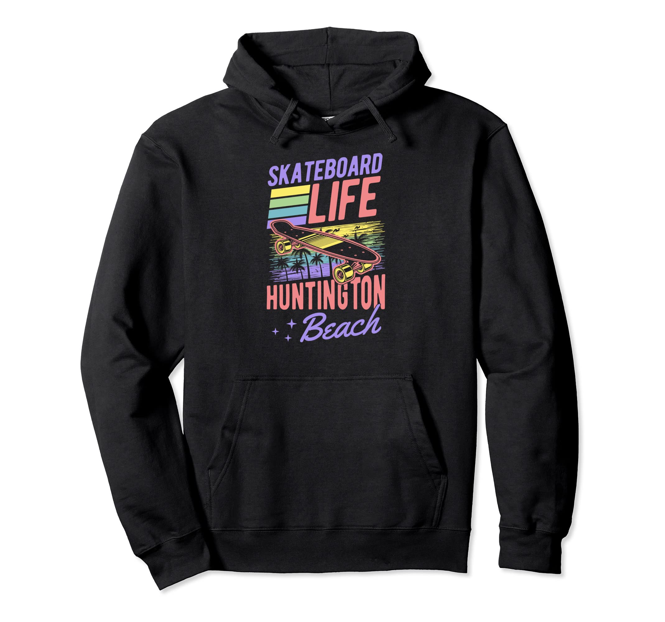 Skateboard Life Huntington Beach Hoodie - Fun Novelty Design for Adults - T-Shirt, Sweatshirt, Hoodie