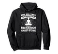 Self Care Blessings Come From Hard Hoodie - Fun Novelty Design for Adults - T-Shirt, Sweatshirt, Hoodie