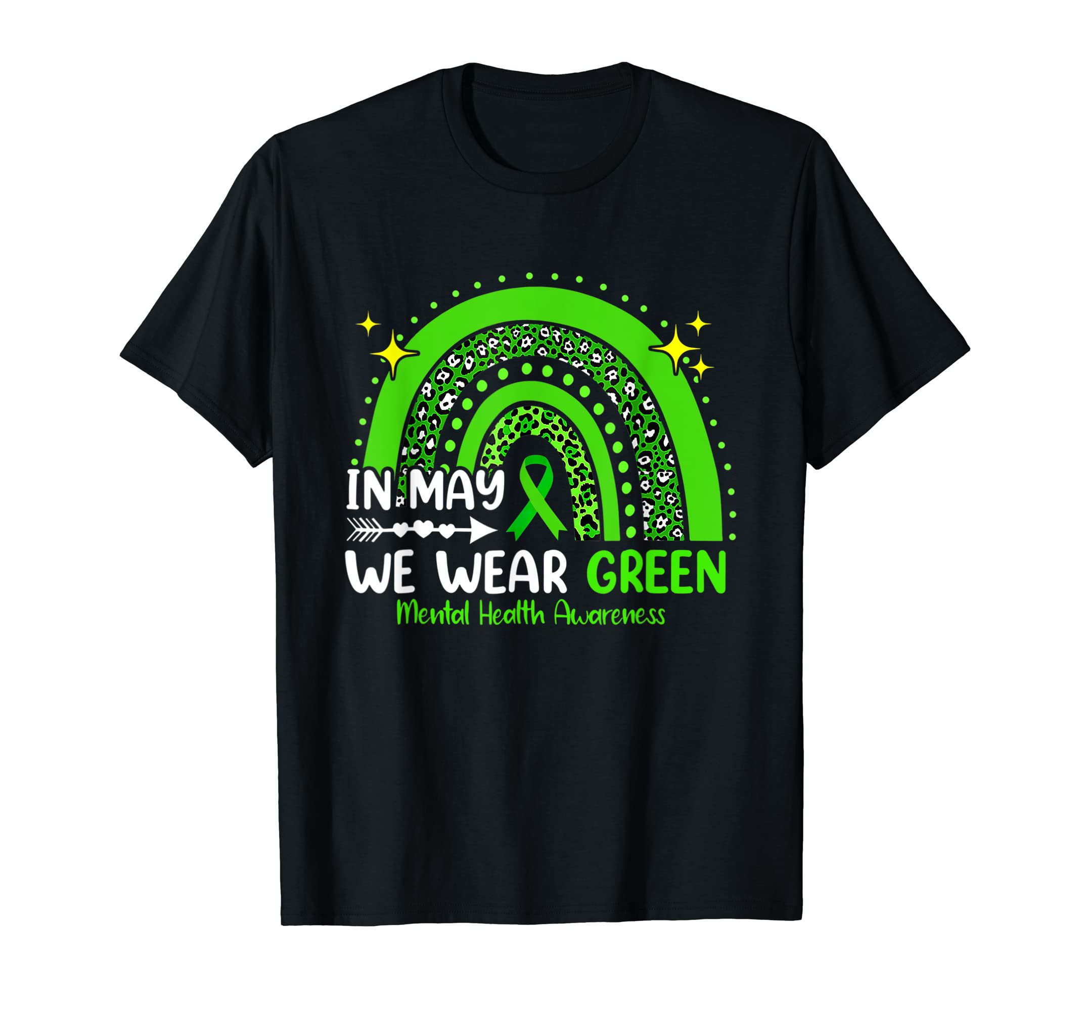 May We Wear Green Mental Health T-Shirt - Fun Novelty Design Unisex - T-Shirt, Sweatshirt, Hoodie