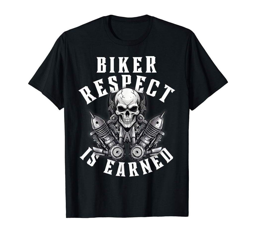 Motorcycle Skull Biker Respect Is T-Shirt - Casual Everyday Wear Men Women - T-Shirt, Sweatshirt, Hoodie