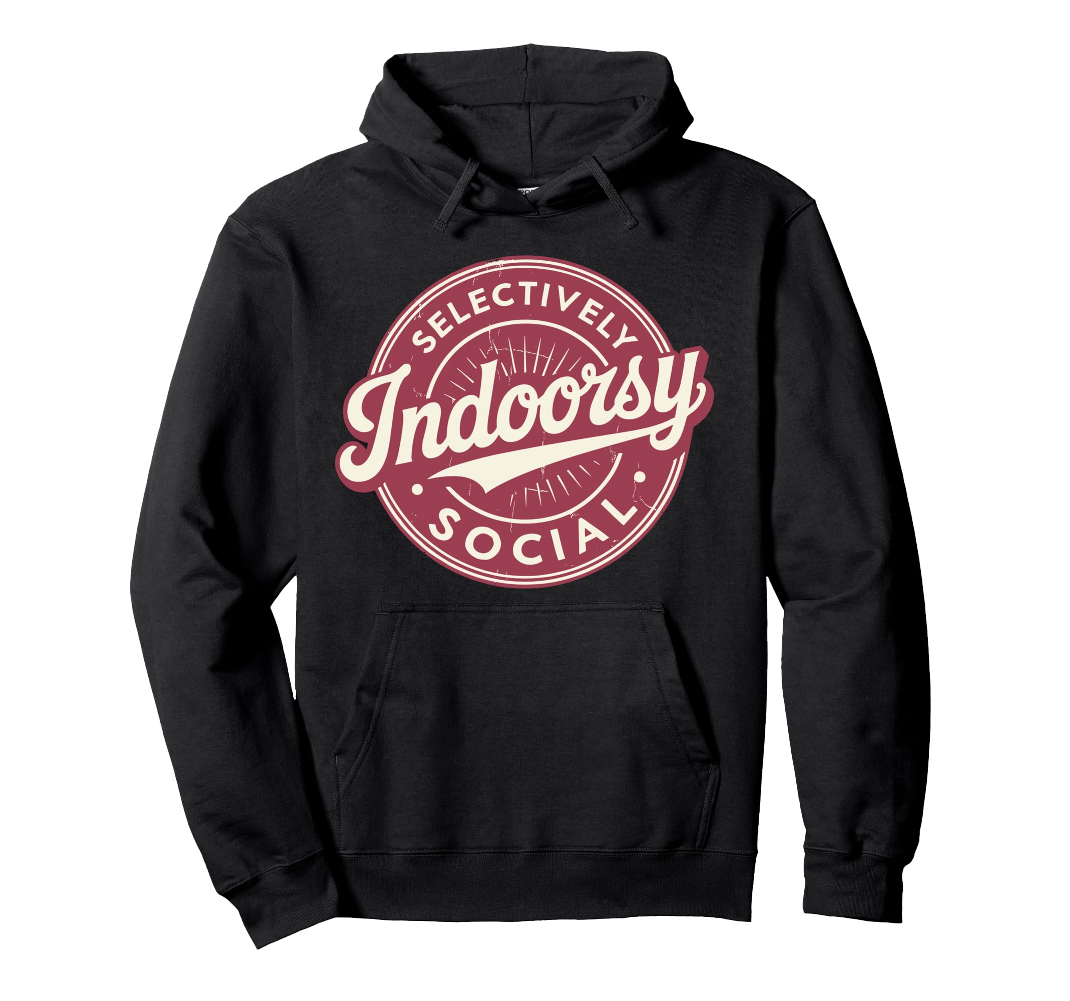 Indoorsy Selectively Social Hoodie - Minimalist Print for Adults - T-Shirt, Sweatshirt, Hoodie