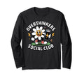 Overthinkers Social Club Funny Flower T-Shirt - Custom Art Print Men Women - T-Shirt, Sweatshirt, Hoodie