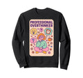 Professional Overthinker Funny Pastel Sweatshirt - Custom Art Print Unisex - T-Shirt, Sweatshirt, Hoodie
