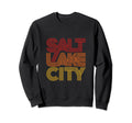 Salt Lake City Souvenir 70S 80S Sweatshirt - Fun Novelty Design Men Women - T-Shirt, Sweatshirt, Hoodie