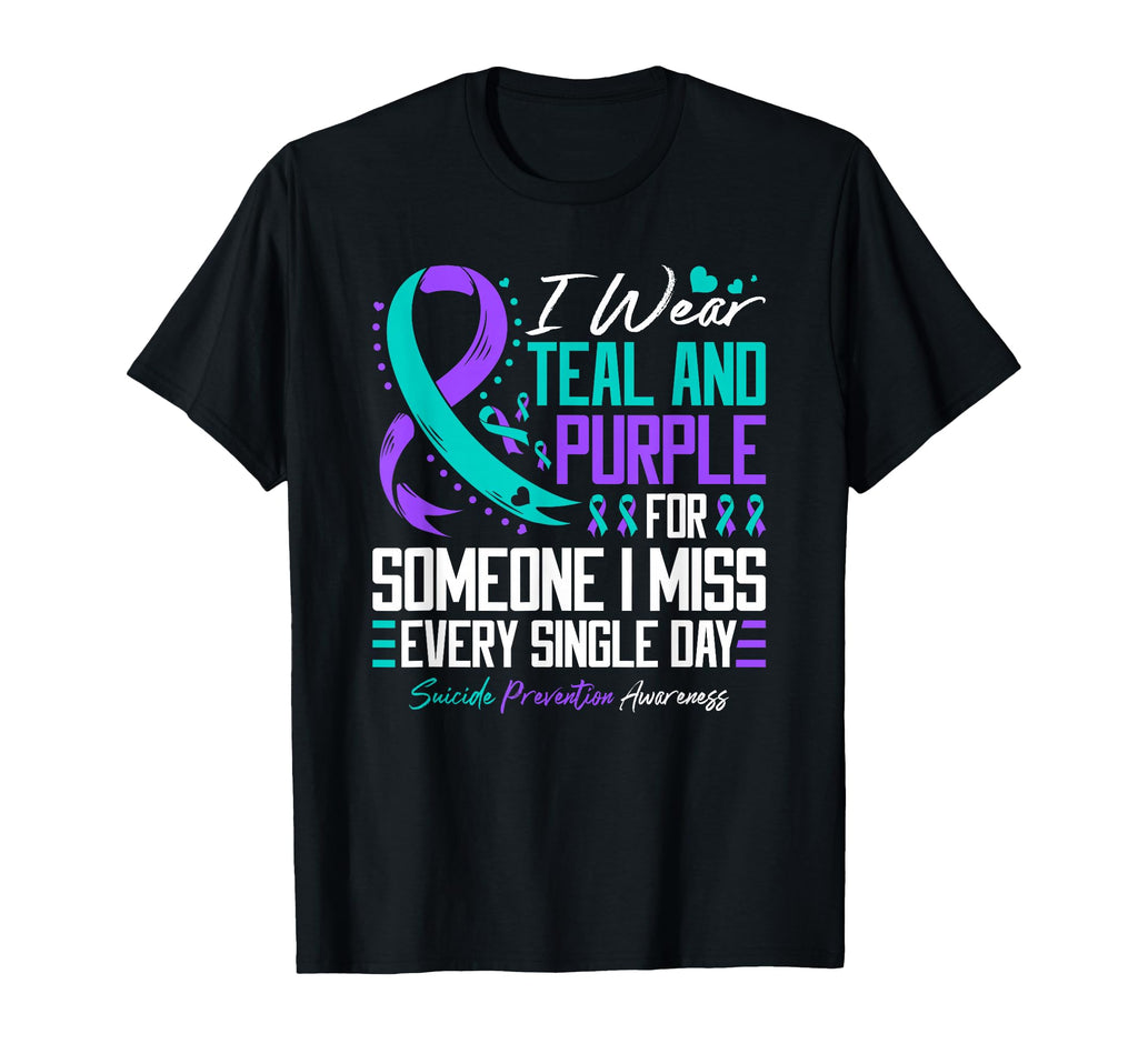 Suicide Prevention I Wear Teal And T-Shirt - Aesthetic Graphic Men Women - T-Shirt, Sweatshirt, Hoodie