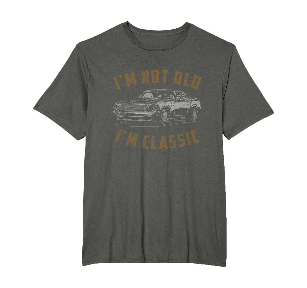 Im Not Old Im Funny Car Car T-Shirt - Novelty Apparel for Adults - T-Shirt, Sweatshirt, Hoodie