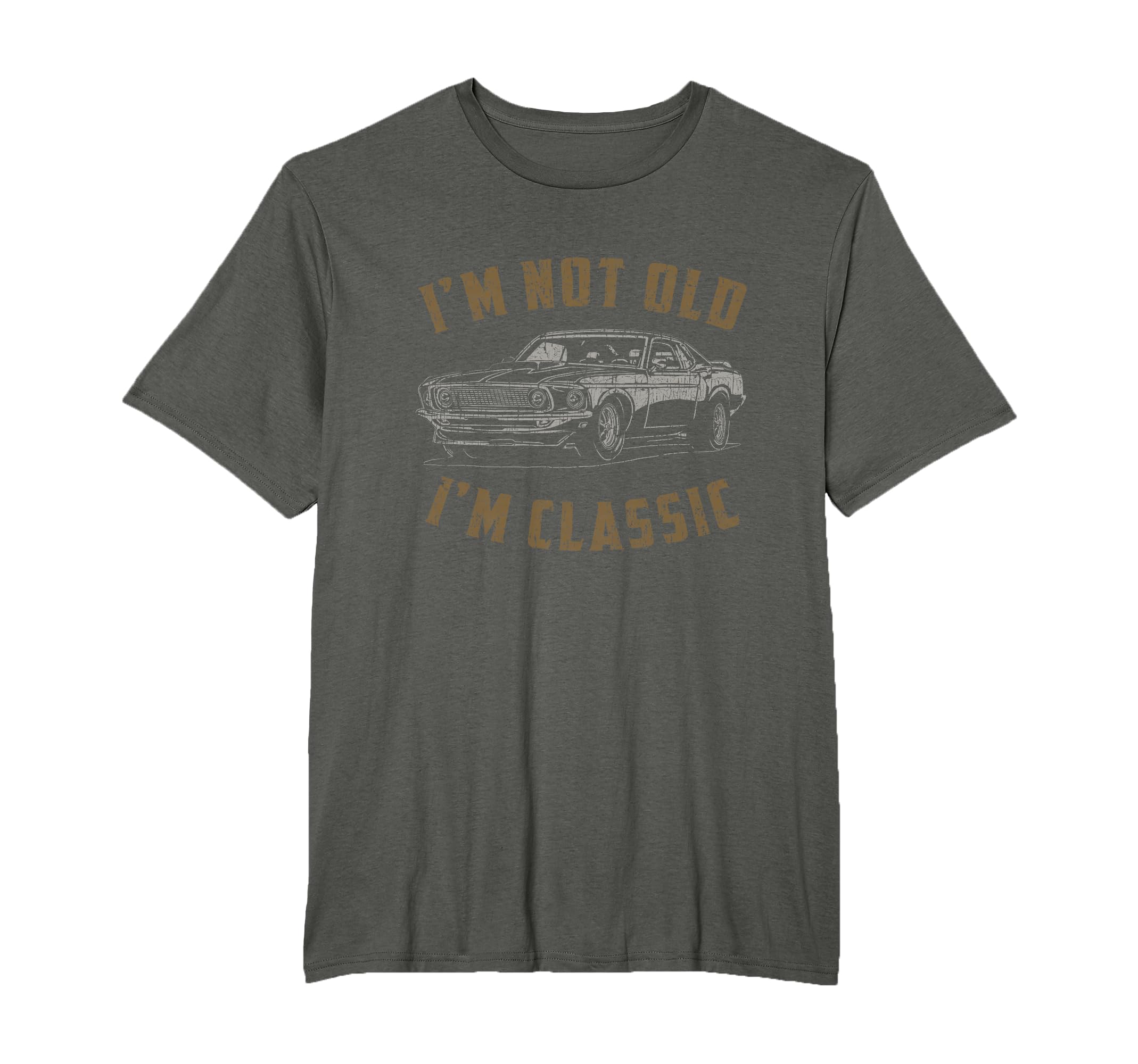 Im Not Old Im Funny Car Car T-Shirt - Novelty Apparel for Adults - T-Shirt, Sweatshirt, Hoodie