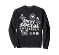 Anti Social Butterfly Introvert Sweatshirt - Fun Novelty Design for Adults - T-Shirt, Sweatshirt, Hoodie
